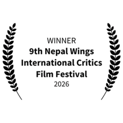 Winner - 9th Nepal Wings International Critics Film Festival 2026 - Debolina Ghosh